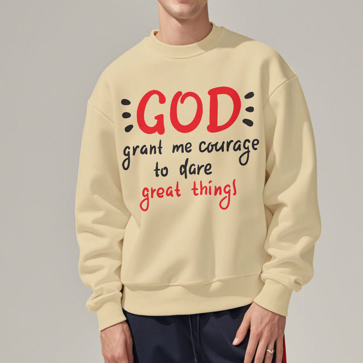 Modern Style God Grant Me Courage Fleece Lined Polyester Sweatshirt