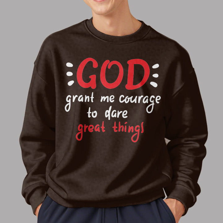 Modern Style God Grant Me Courage Fleece Lined Polyester Sweatshirt