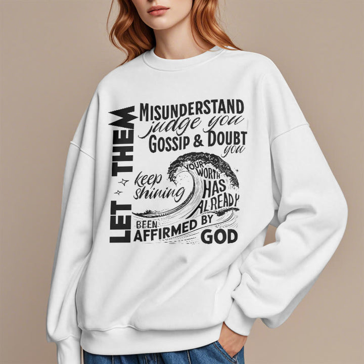 Modern Style Affirmed By God Fleece Lined Polyester Sweatshirt