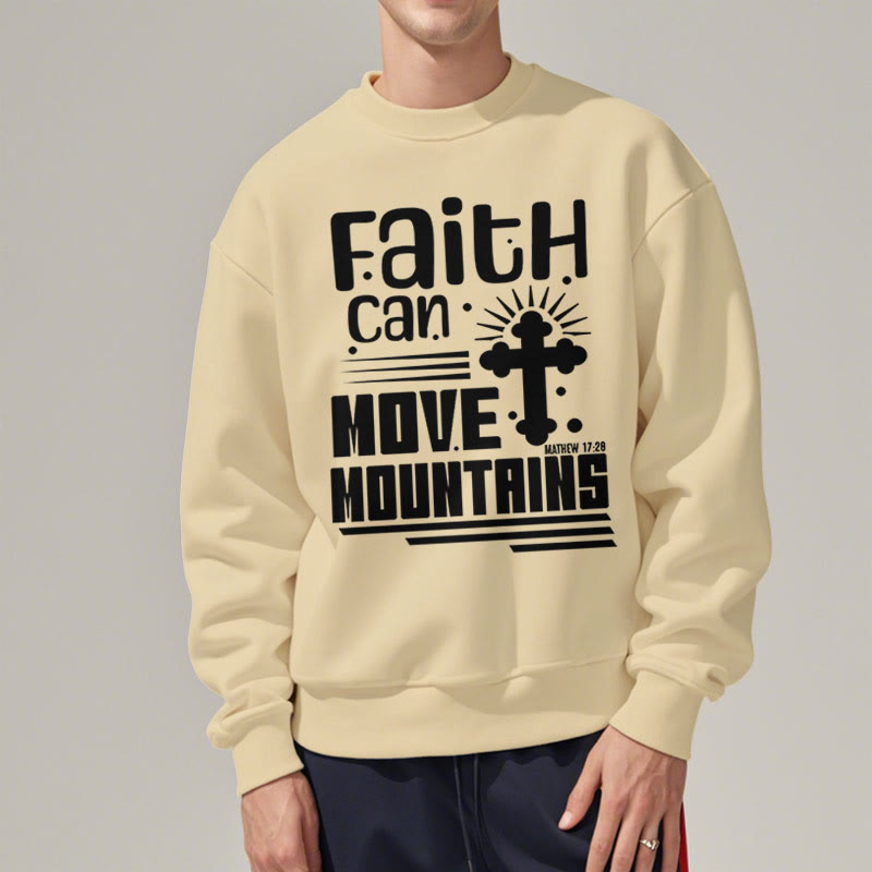 Modern Style Faith Can Move Mountains Fleece Lined Polyester Sweatshirt