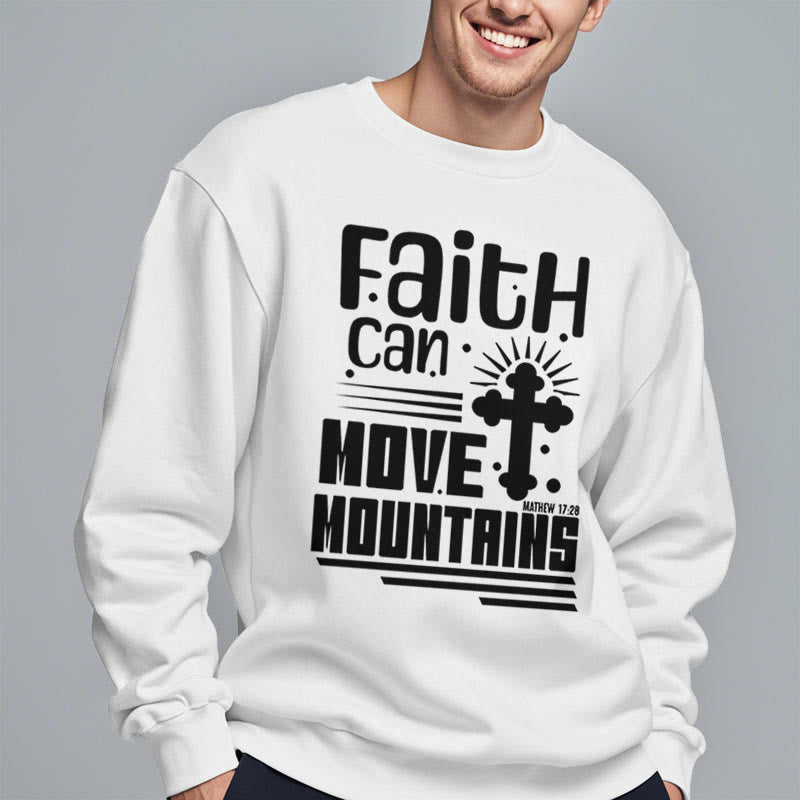 Modern Style Faith Can Move Mountains Fleece Lined Polyester Sweatshirt