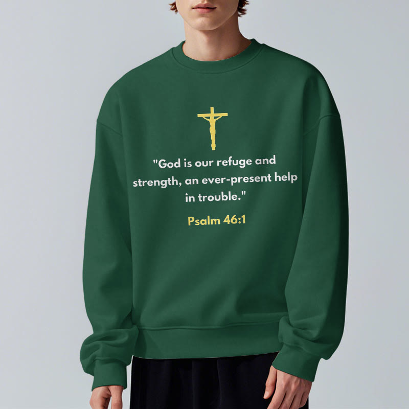 Classic Style God Is Our Refuge And Strength Fleece Lined Polyester Sweatshirt