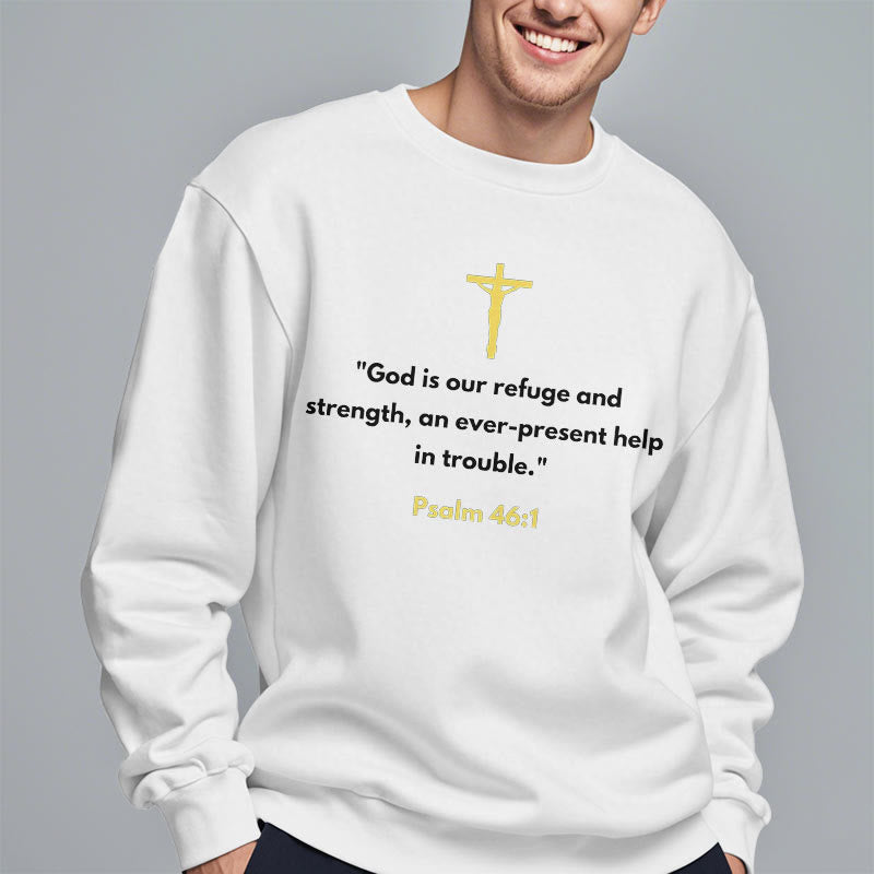 Classic Style God Is Our Refuge And Strength Fleece Lined Polyester Sweatshirt