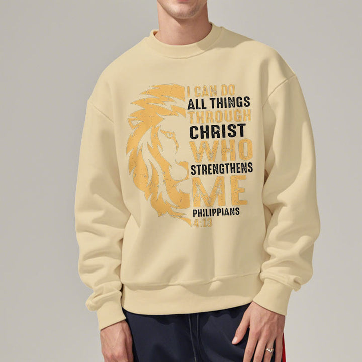 Quotation Style Christ Strengthens Me Fleece Lined Polyester Sweatshirt