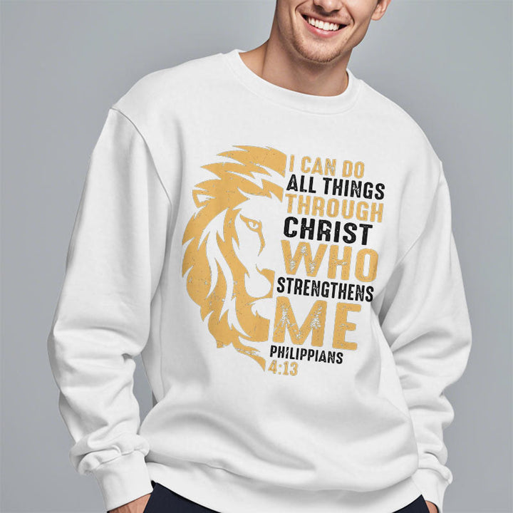 Quotation Style Christ Strengthens Me Fleece Lined Polyester Sweatshirt