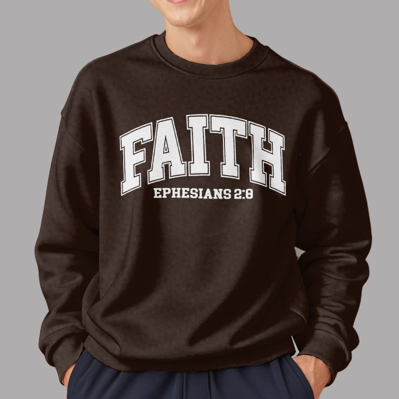 Modern Style Faith Ephesians 2 : 8 Fleece Lined Polyester Sweatshirt