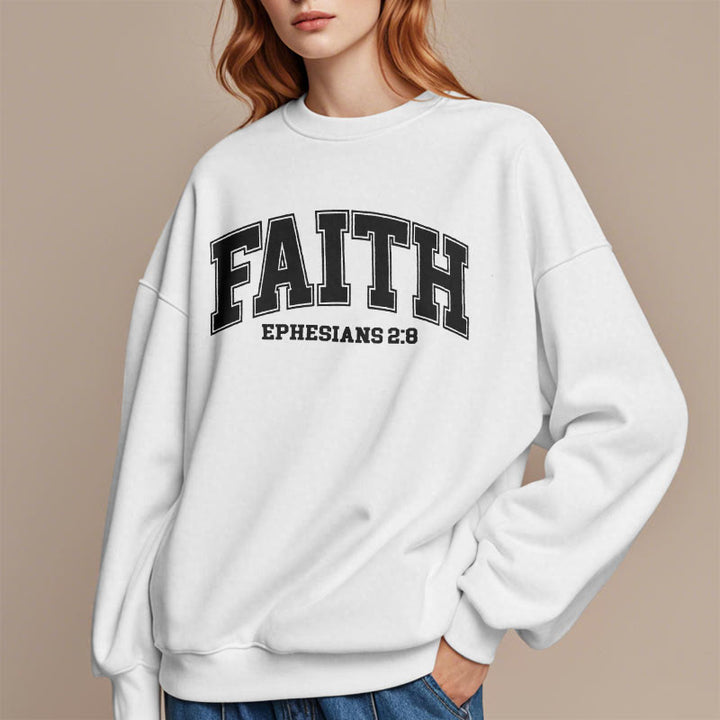 Modern Style Faith Ephesians 2 : 8 Fleece Lined Polyester Sweatshirt