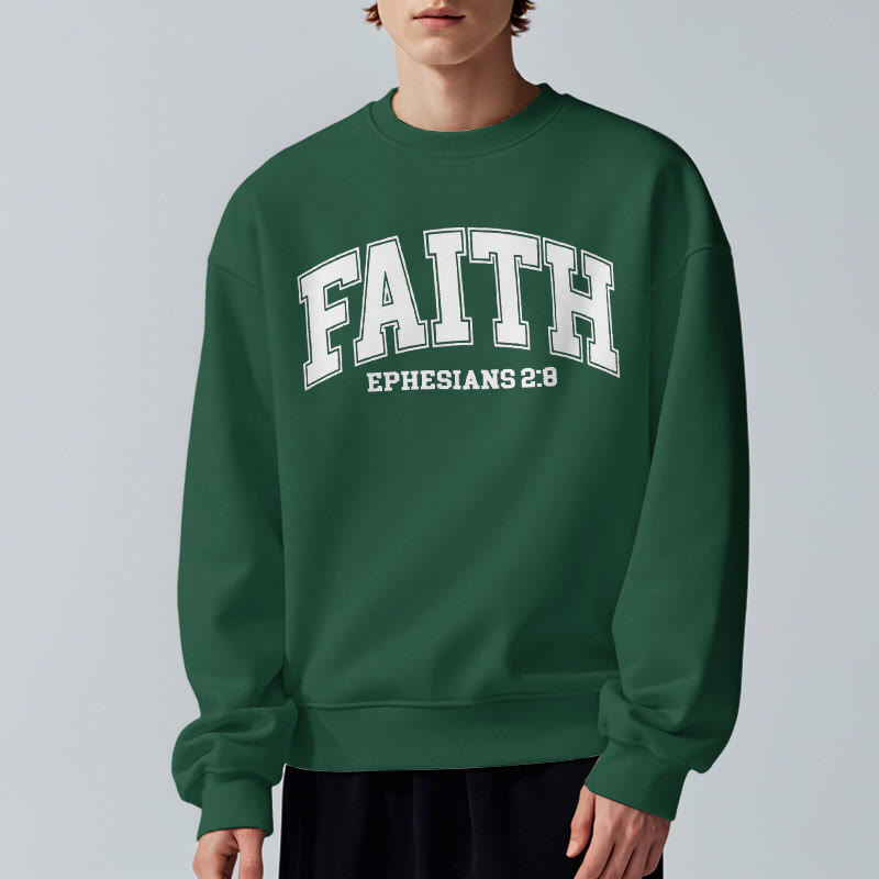 Modern Style Faith Ephesians 2 : 8 Fleece Lined Polyester Sweatshirt