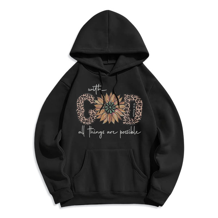 Quotation Style With God All Things Are Possible Fleece Lined Polyester Hoodie