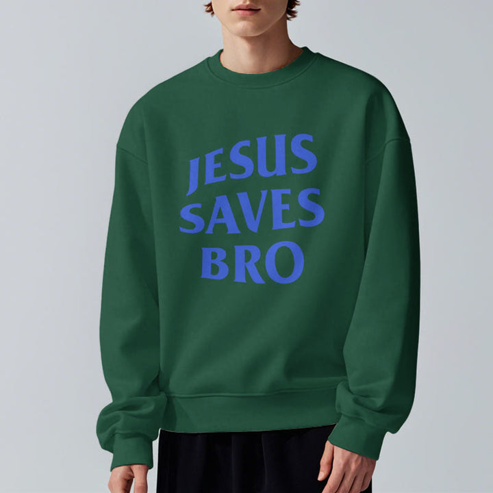 Quotation Style Jesus Saves Bro Proud Faith Fleece Lined Polyester Sweatshirt