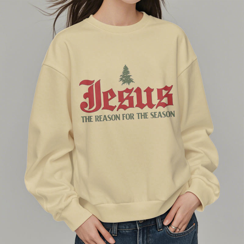 Quotation Style Jesus The Reason for the Season Fleece Lined Polyester Sweatshirt