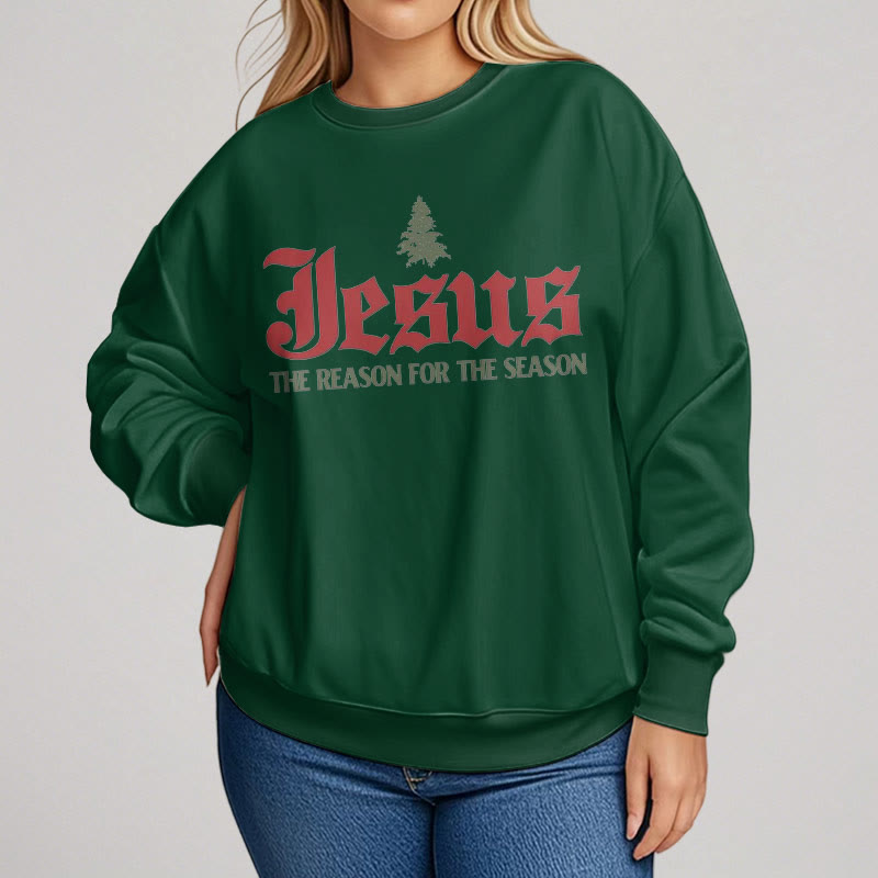 Quotation Style Jesus The Reason for the Season Fleece Lined Polyester Sweatshirt