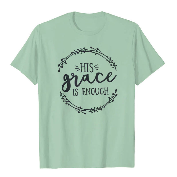 Christianartworkshop "HIS grace IS ENOUGH" T-shirt