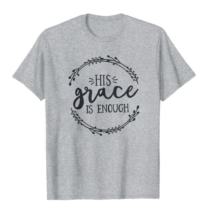 Christianartworkshop "HIS grace IS ENOUGH" T-shirt