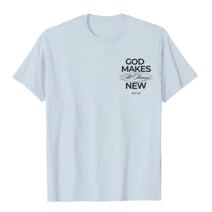 Christianartworkshop God Makes All Things New T-shirt
