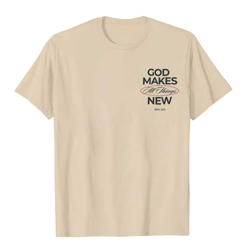 Christianartworkshop God Makes All Things New T-shirt