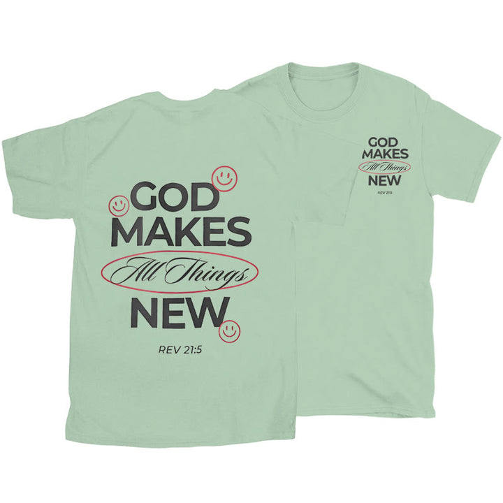 Christianartworkshop God Makes All Things New T-shirt