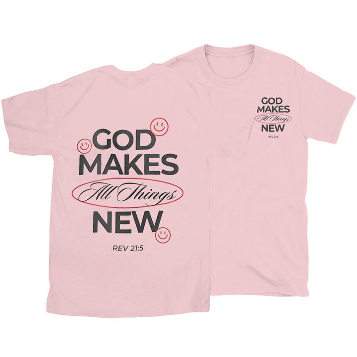 Christianartworkshop God Makes All Things New T-shirt