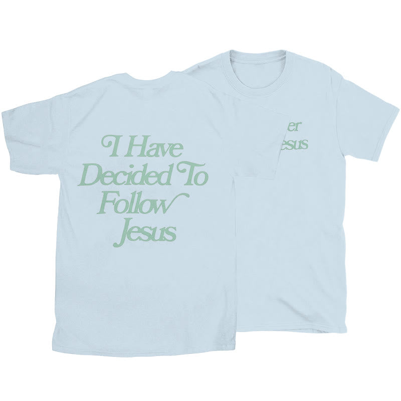 Christianartworkshop Follower of Jesus T-shirt