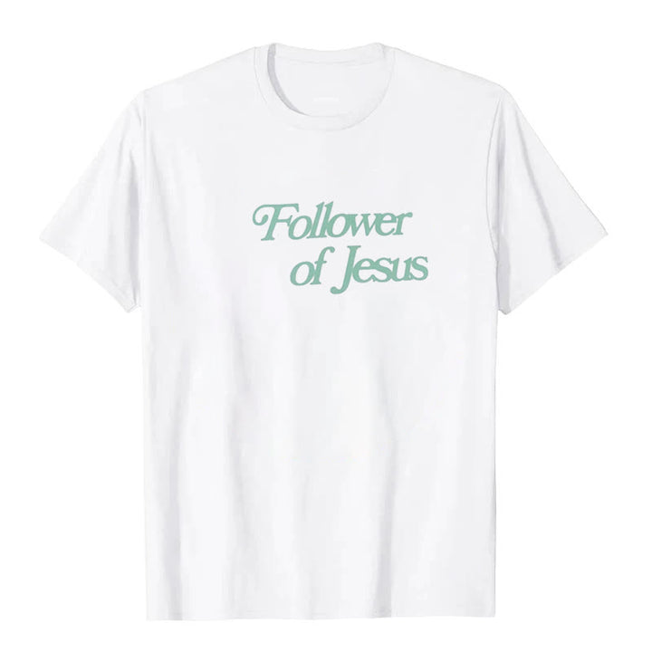 Christianartworkshop Follower of Jesus T-shirt