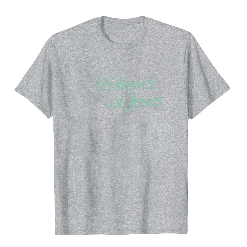 Christianartworkshop Follower of Jesus T-shirt