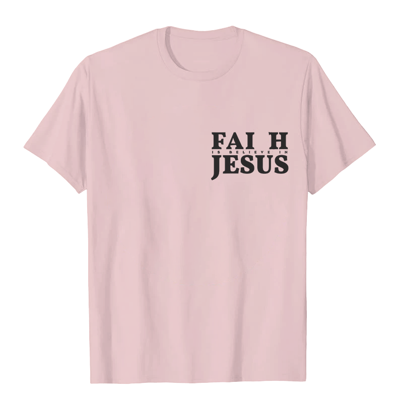 Christianartworkshop Faith Is Believe In Jesus with Matthew 6:6 Unisex T-shirt - image 20
