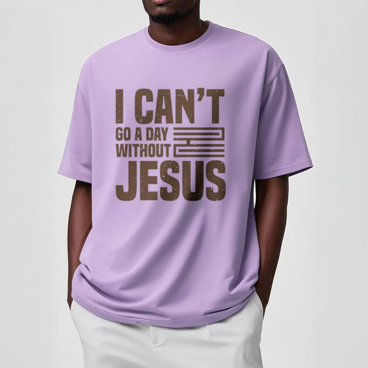 Christianartworkshop Quotation Style I Can't Go a Day Without Jesus Statement Short Sleeve T-shirt - image 17
