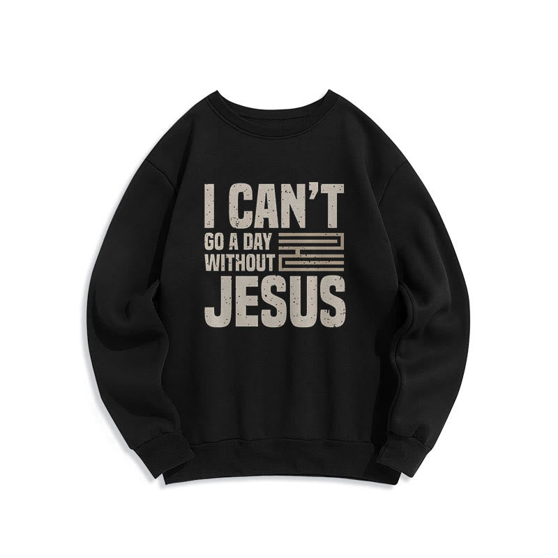 Classic Style I Can't Go A Day Without Jesus Fleece Lined Polyester Sweatshirt - Black - 2XL - image 5