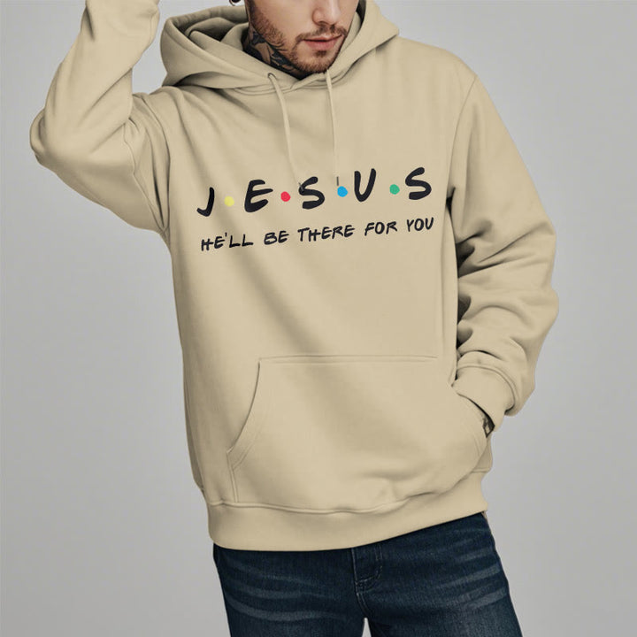 Modern Style Jesus He'll Be There For You Fleece Lined Polyester Hoodie