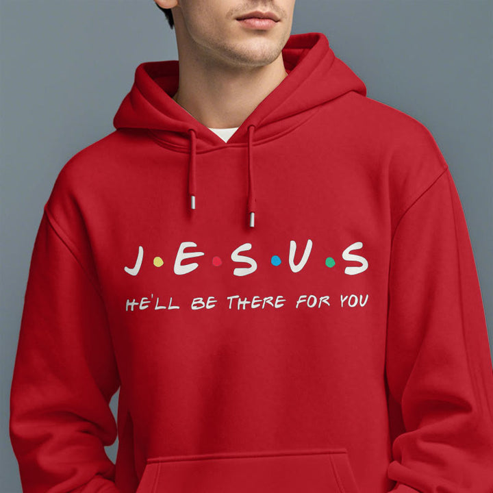 Modern Style Jesus He'll Be There For You Fleece Lined Polyester Hoodie