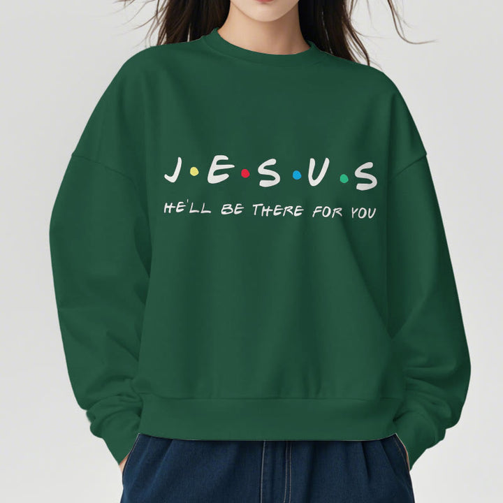 Modern Style Jesus He'll Be There For You Fleece Lined Polyester Sweatshirt - image 23