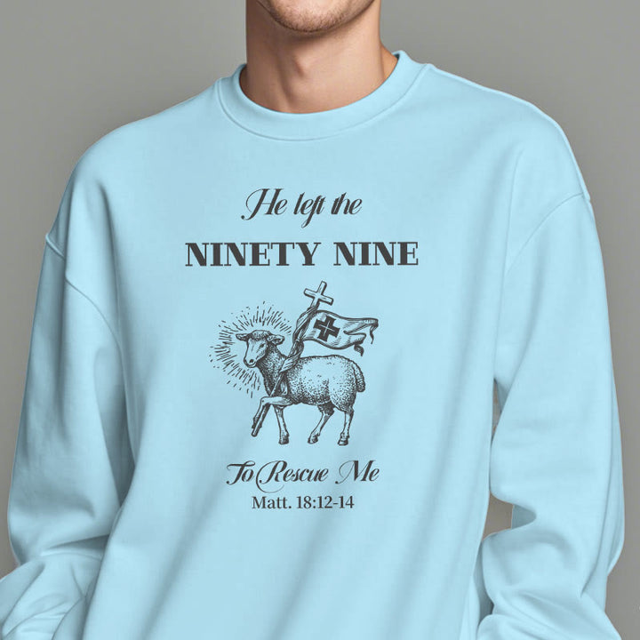 Christianartworkshop Quotation Style He Left the Ninety-Nine Fleece Lined Polyester Sweatshirt - image 27