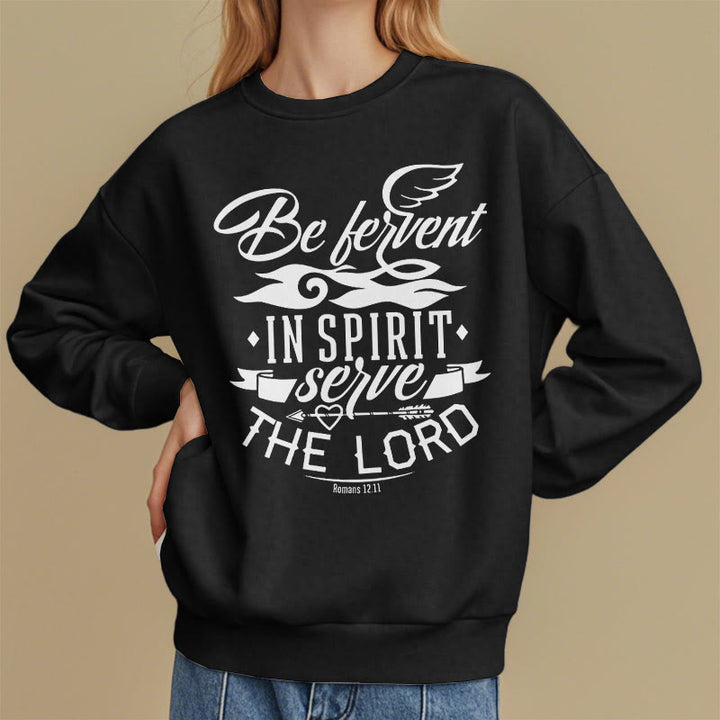 Modern Style Be Fervent In Spirit Fleece Lined Polyester Sweatshirt - image 8