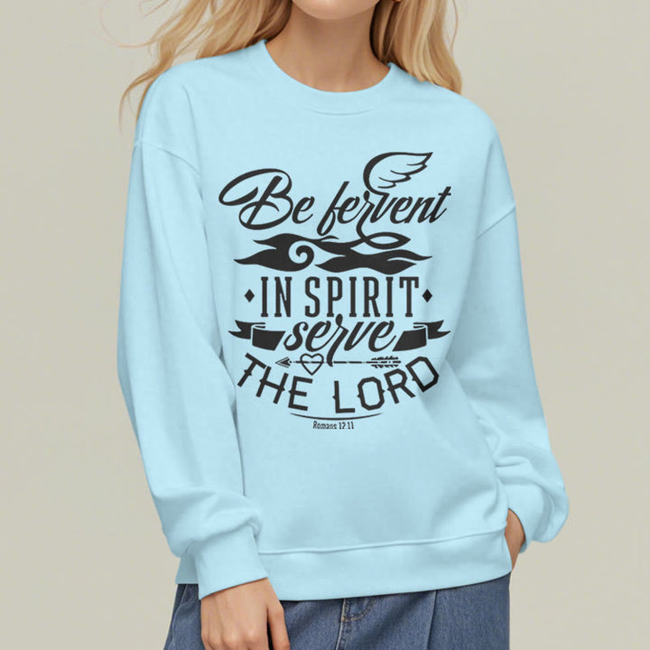 Modern Style Be Fervent In Spirit Fleece Lined Polyester Sweatshirt - image 27