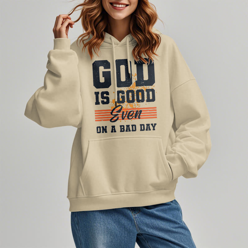 Classic Style God Is Good Even On A Bad Day Fleece Lined Polyester Hoodie