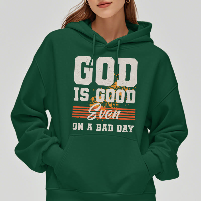 Classic Style God Is Good Even On A Bad Day Fleece Lined Polyester Hoodie