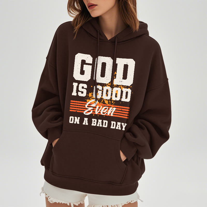 Classic Style God Is Good Even On A Bad Day Fleece Lined Polyester Hoodie