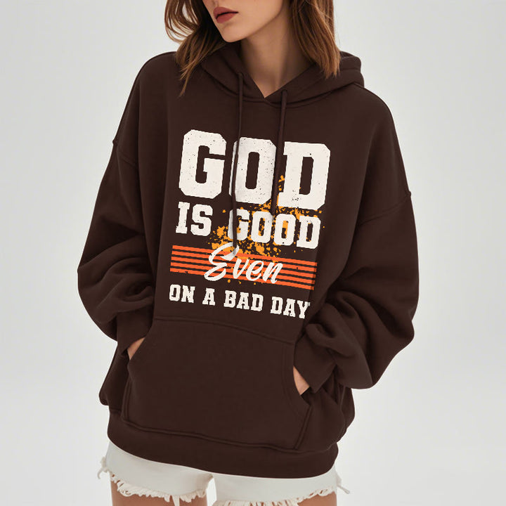 Classic Style God Is Good Even On A Bad Day Fleece Lined Polyester Hoodie
