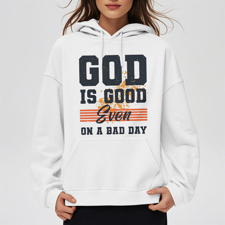 Classic Style God Is Good Even On A Bad Day Fleece Lined Polyester Hoodie