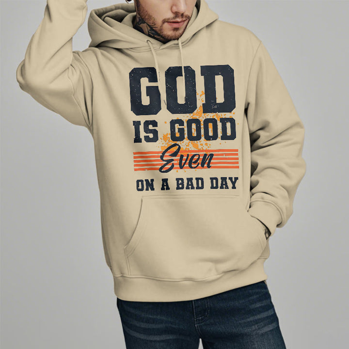 Classic Style God Is Good Even On A Bad Day Fleece Lined Polyester Hoodie