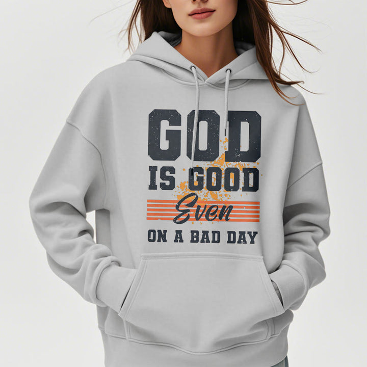 Classic Style God Is Good Even On A Bad Day Fleece Lined Polyester Hoodie