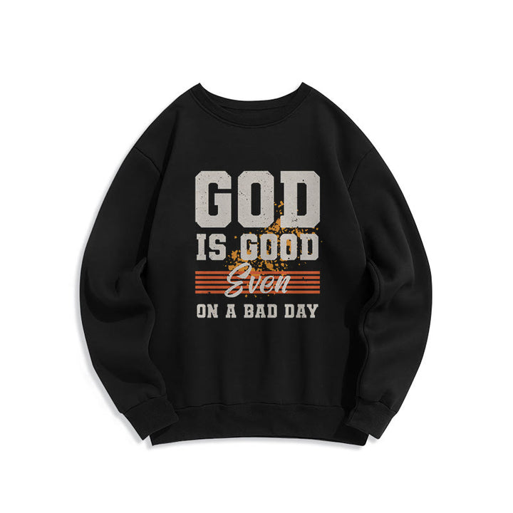 Classic Style God Is Good Even On A Bad Day Fleece Lined Polyester Sweatshirt - Black - 2XL - image 0