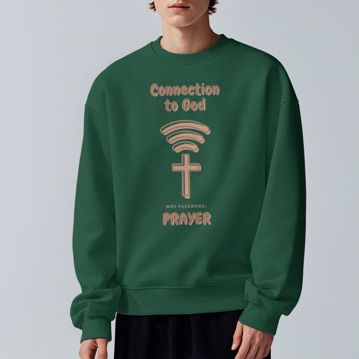 Modern Style Prayer Connection To God Fleece Lined Polyester Sweatshirt