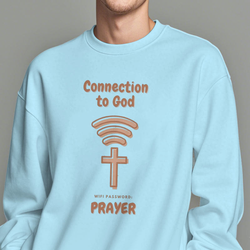 Modern Style Prayer Connection To God Fleece Lined Polyester Sweatshirt