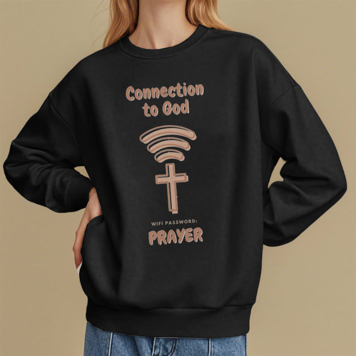 Modern Style Prayer Connection To God Fleece Lined Polyester Sweatshirt