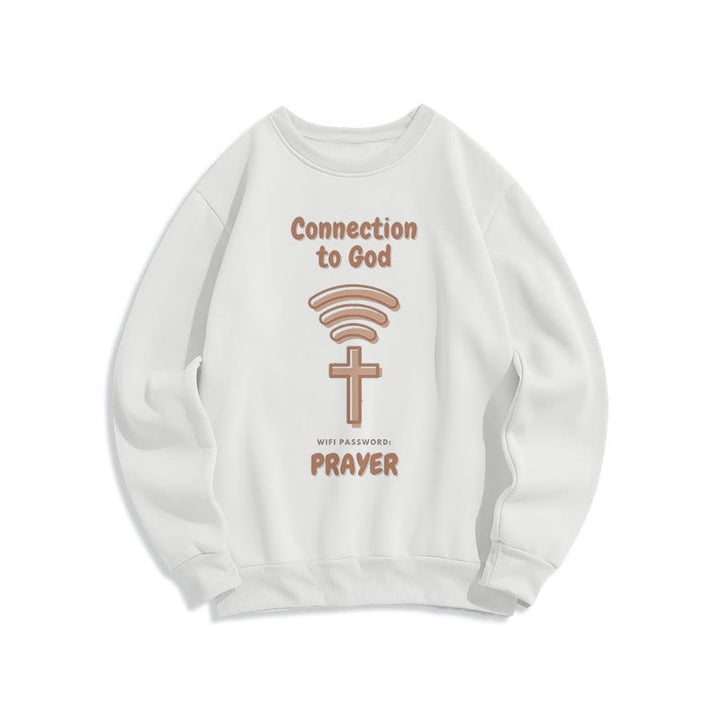 Modern Style Prayer Connection To God Fleece Lined Polyester Sweatshirt