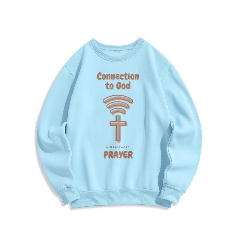 Modern Style Prayer Connection To God Fleece Lined Polyester Sweatshirt