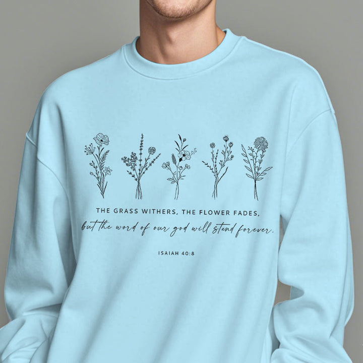 Christianartworkshop Quotation Style Isaiah 40:8 Floral Forever Fleece Lined Polyester Sweatshirt - image 27