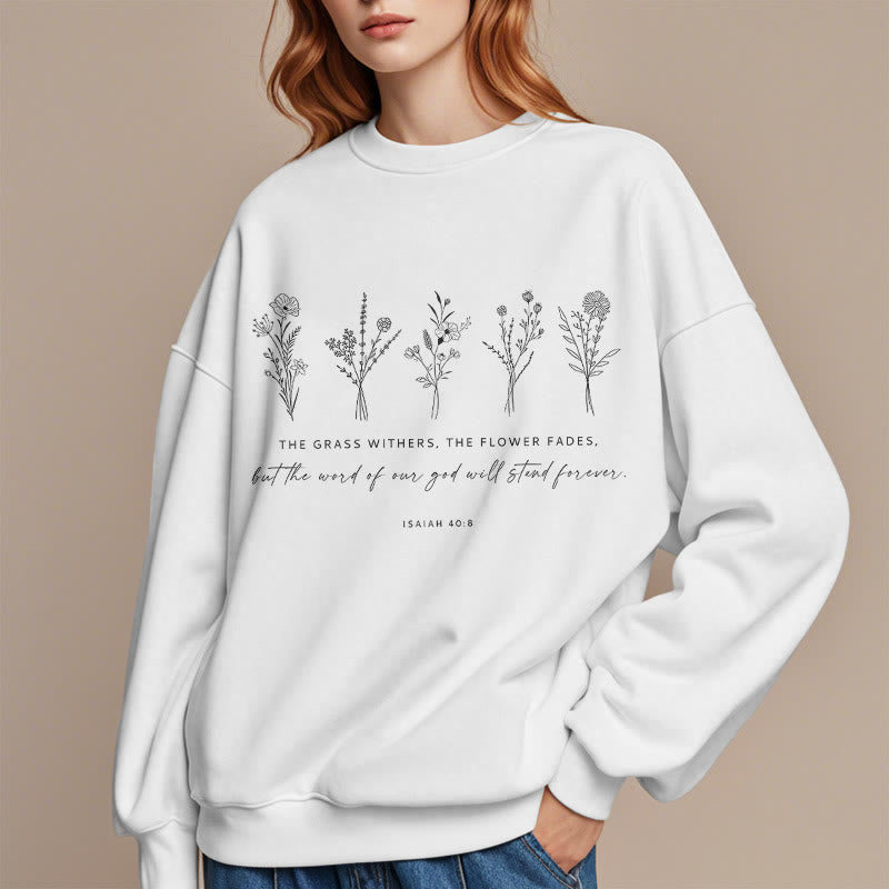 Christianartworkshop Quotation Style Isaiah 40:8 Floral Forever Fleece Lined Polyester Sweatshirt - image 13