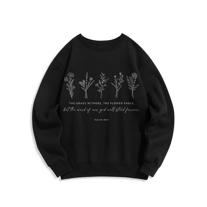 Christianartworkshop Quotation Style Isaiah 40:8 Floral Forever Fleece Lined Polyester Sweatshirt - Black - 2XL - image 0